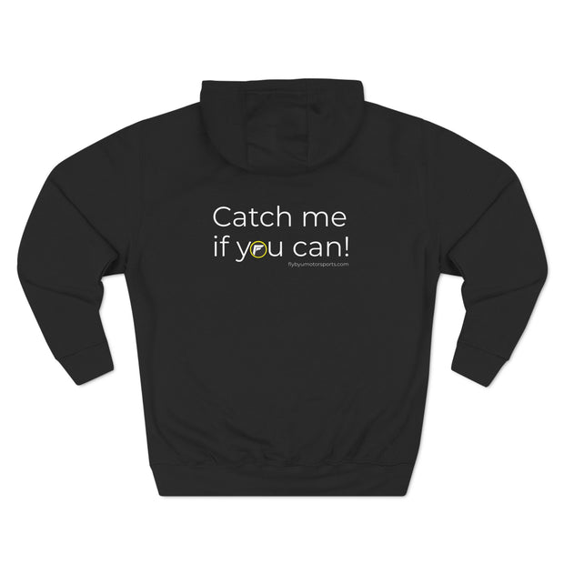 Catch me if you can - Hoodie