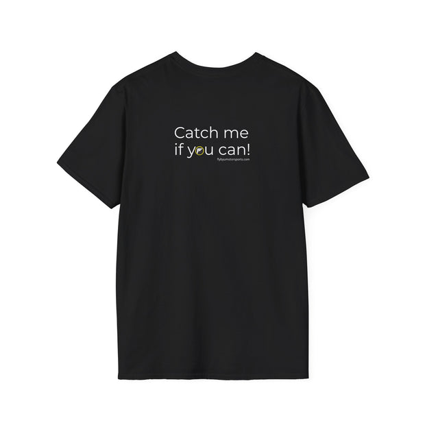 Catch me if you can!